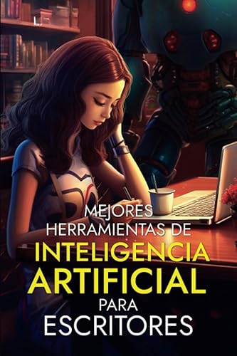 Mejores Herramientas de Inteligencia Artificial para Escritores: Cómo Publicar un libro de calidad en tiempo record