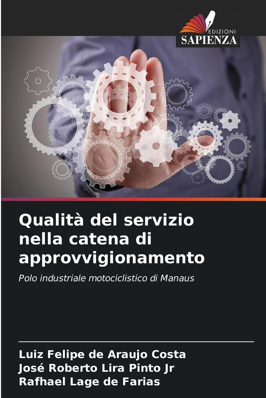 Qualità del servizio nella catena di approvvigionamento: Polo industriale motociclistico di Manaus