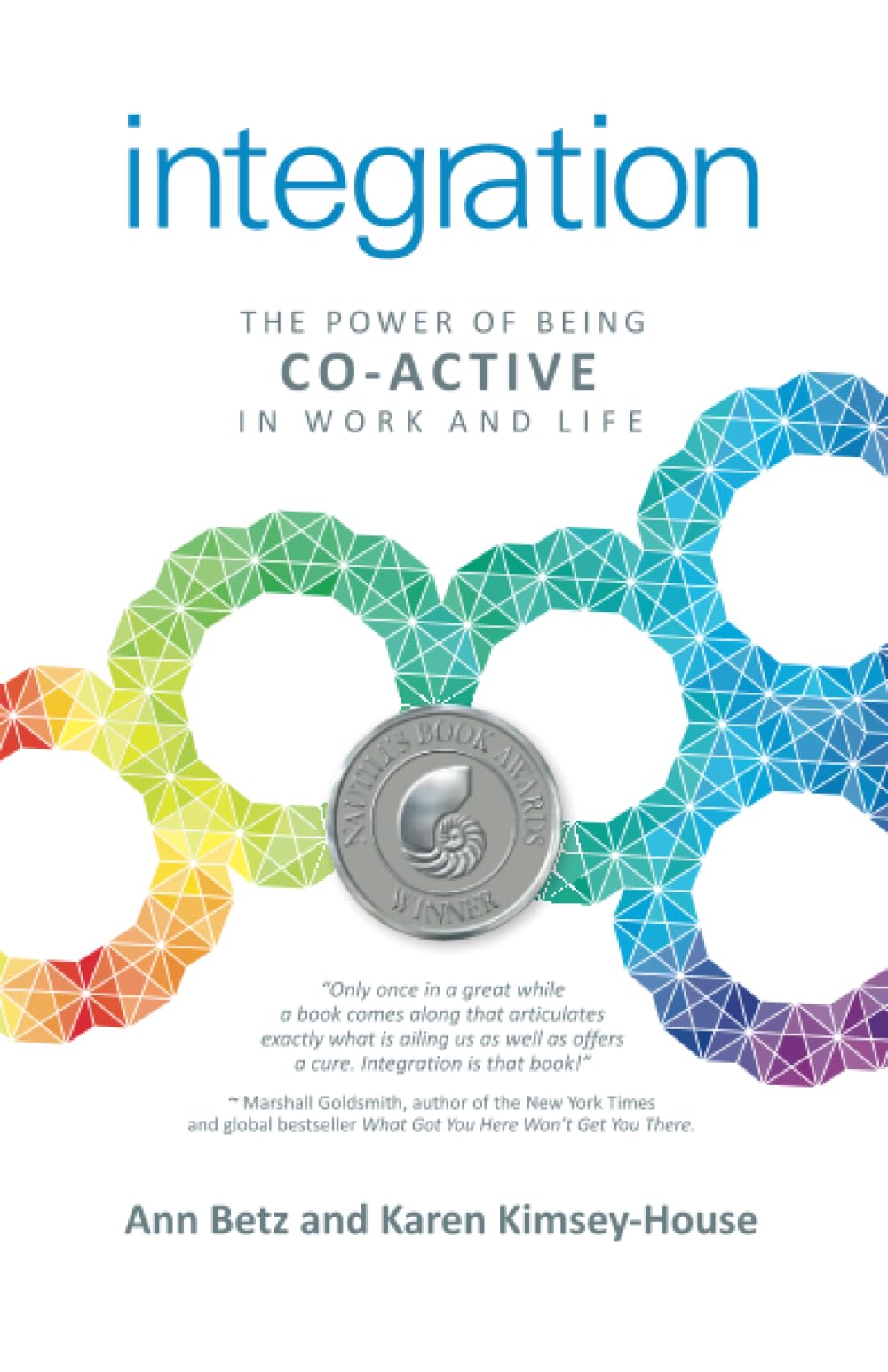 Integration: The Power of Being Co-Active in Work and Life
