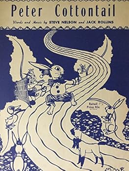 Paperback PETER COTTONTAIL STEVE NELSON 1950 SHEET MUSIC SHEET MUSIC FOLDER 403 Book