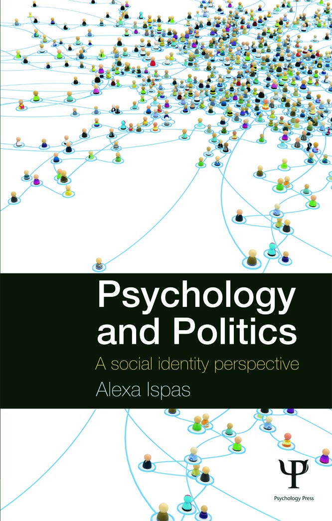 Buy Psychology and Politics: A social identity perspective (Routledge Monographs in Behavioural Science) โ BookShops.in