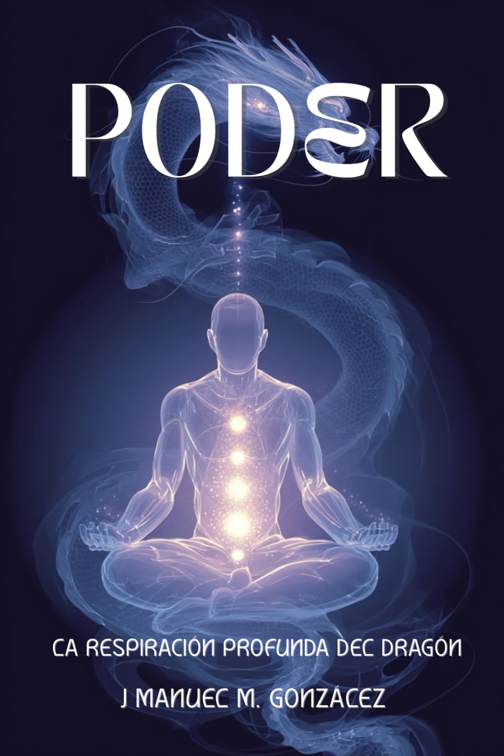 Poder: La Respiración Profunda del Dragón