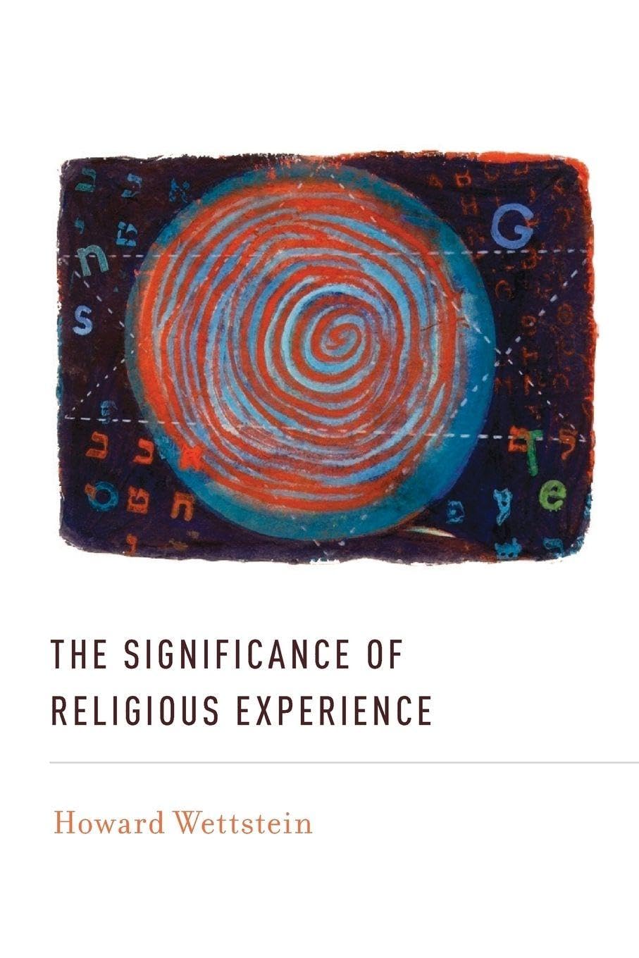 The Significance of Religious Experience      Reprint Edition
