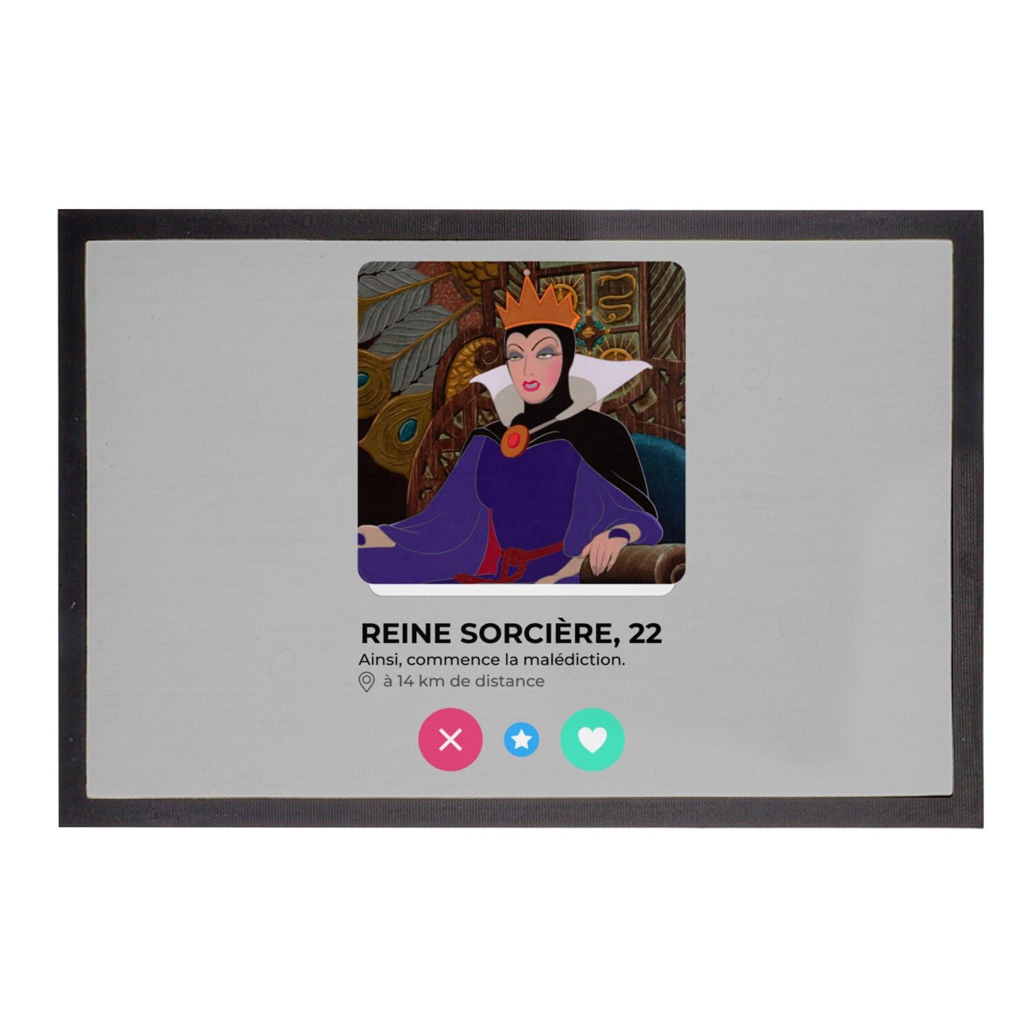 Paillasson gris Reine Sorcière Blanche Neige cadeau crémaillère