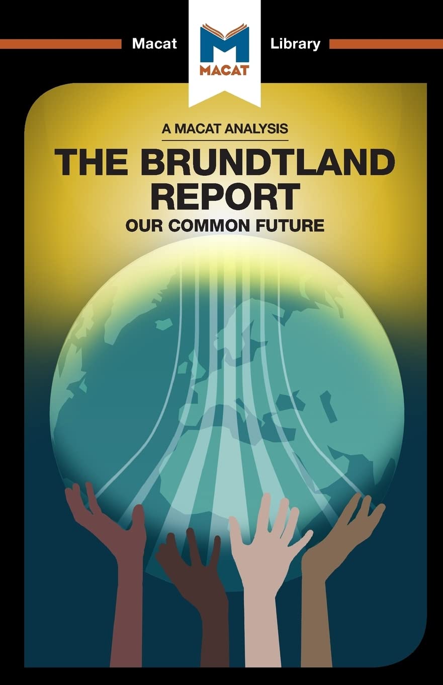 An Analysis of The Brundtland Commission's Our  by Ksenia Gerasimova PAPERBACK