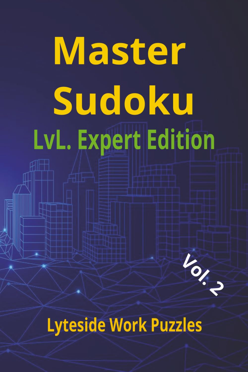Light Work Master Sudoku Edition (Master & Apprentice Sudoku Puzzle Books)
