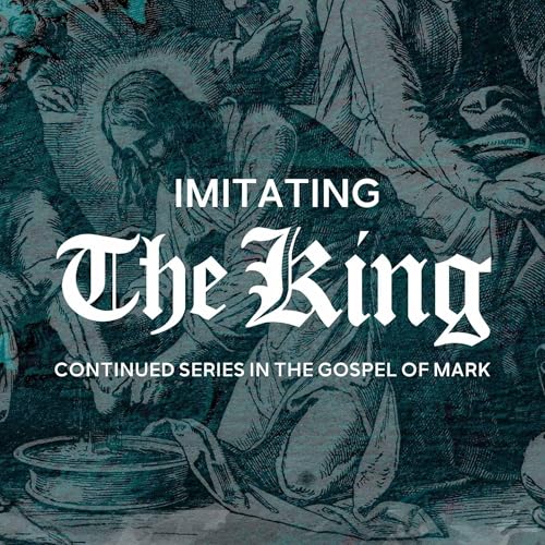 “Great News for the Rest of Us” - Mark 7:24-37 | Mark 6-10: Imitating the King
