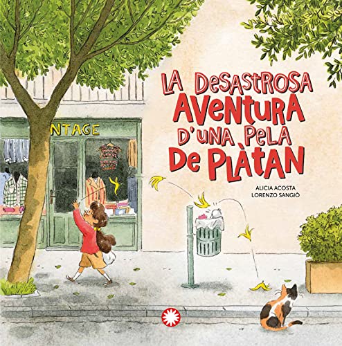 La desastrosa aventura d'una pela de plàtan (CATALAN)