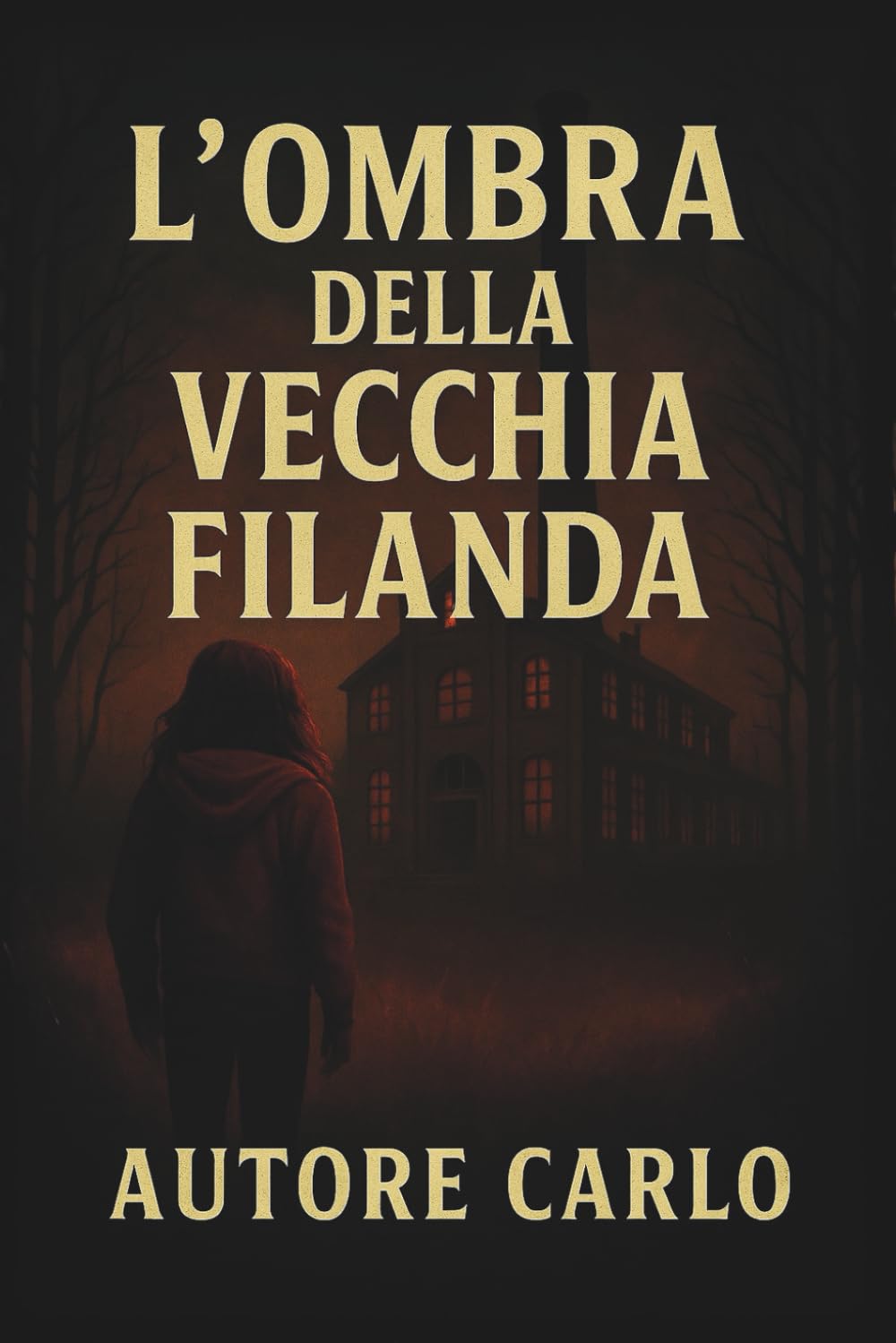L'OMBRA DELLA VECCHIA FILANDA