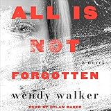 All Is Not Forgotten