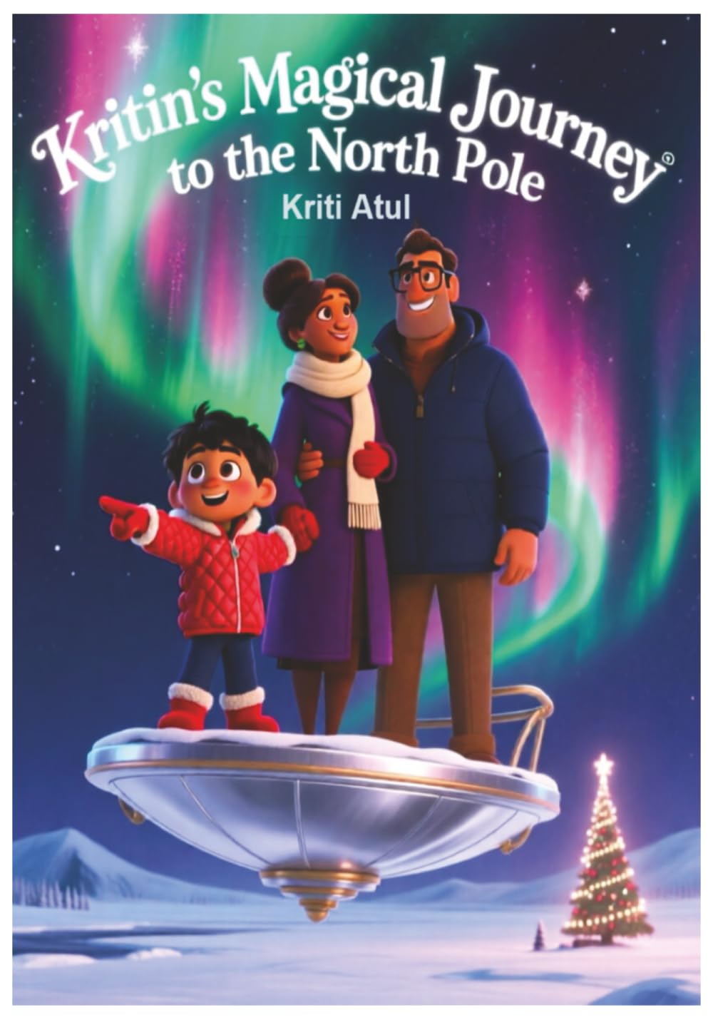 Kritin’s Magical Journey to the North Pole: A Heartwarming Christmas Adventure for Children