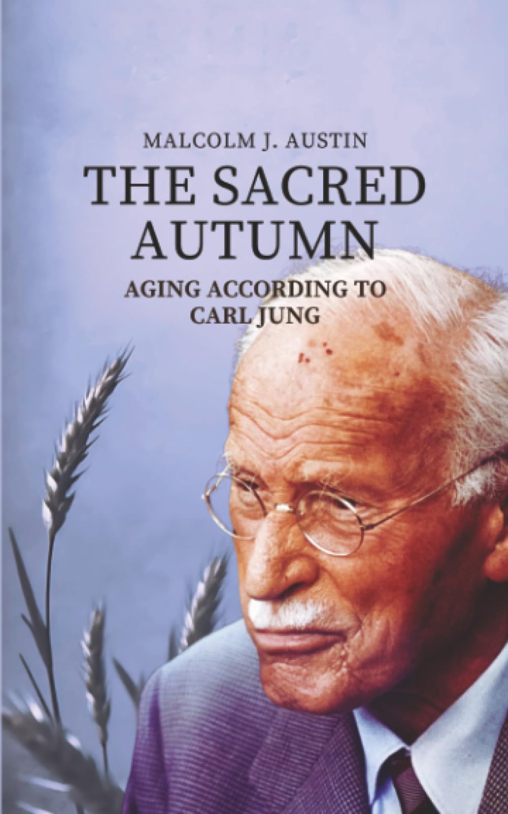 The Sacred Autumn: Aging According To Carl Jung