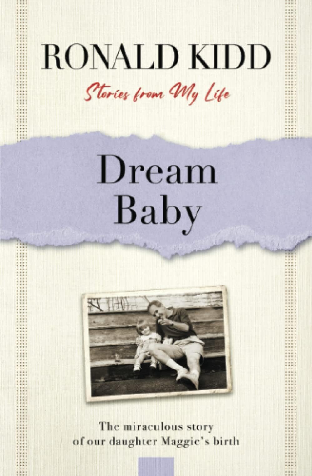 Dream Baby (Stories from My Life)