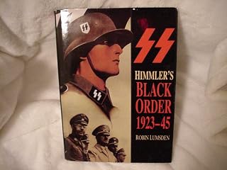 Himmler's Black Order 1923-45