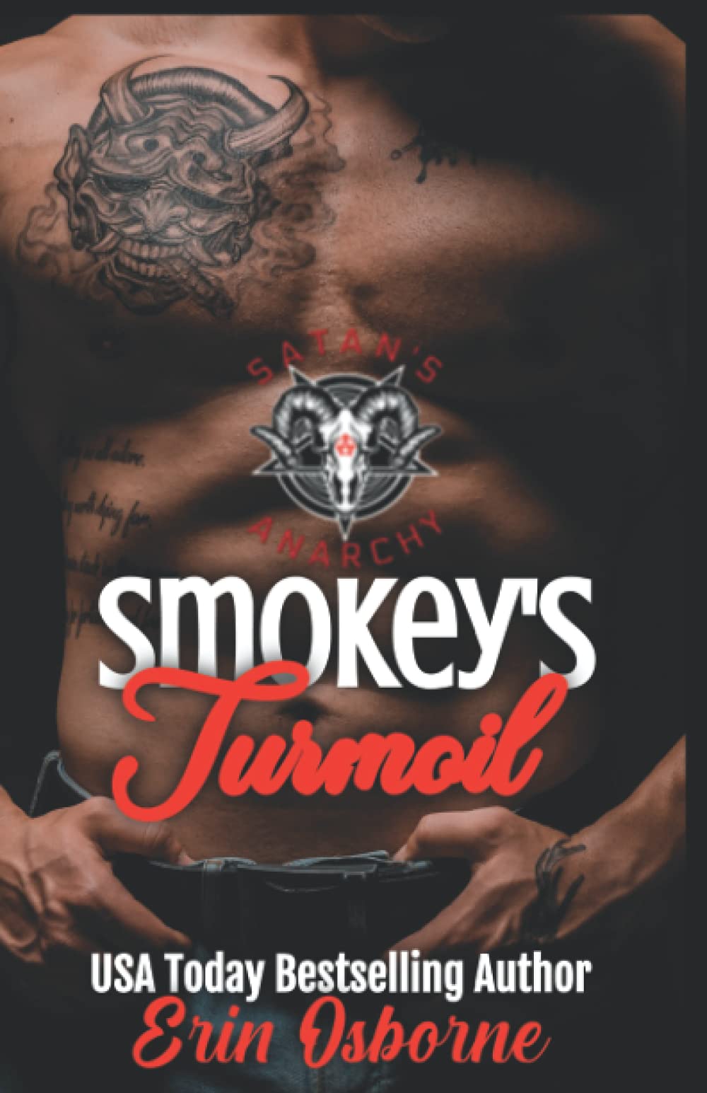 Smokey's Turmoil (Satan's Anarchy MC)