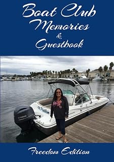 Boat Club Memories & Guestbook Freedom Edition – This journal is perfect to log your great days on the water. 7”x10” – 120 Pages.