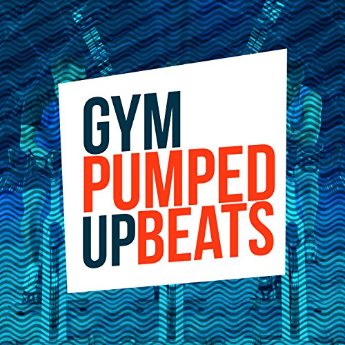 Gym Pump up Beats Pump Up Workout Digital Music