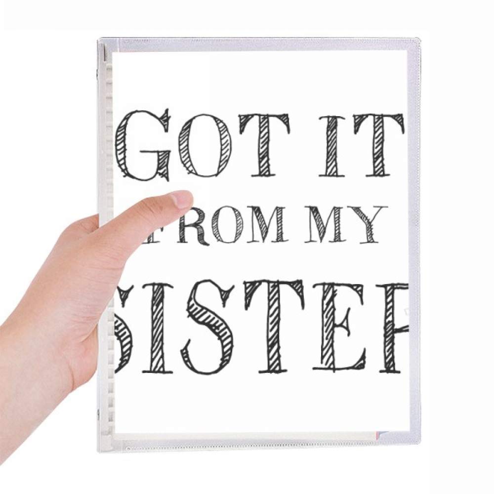 For My Family Got It From My Sister Present Notebook Loose Leaf Diary Refillable Journal Stationery