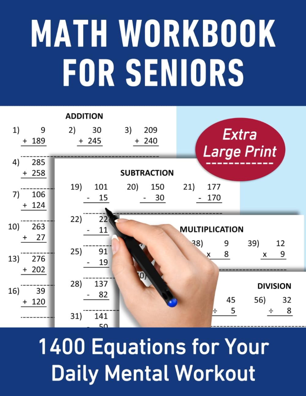 Math Workbook for Seniors: 1400 Equations for Your Daily Mental Workout
