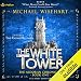 The White Tower: The Aldoran Chronicles, Book 1