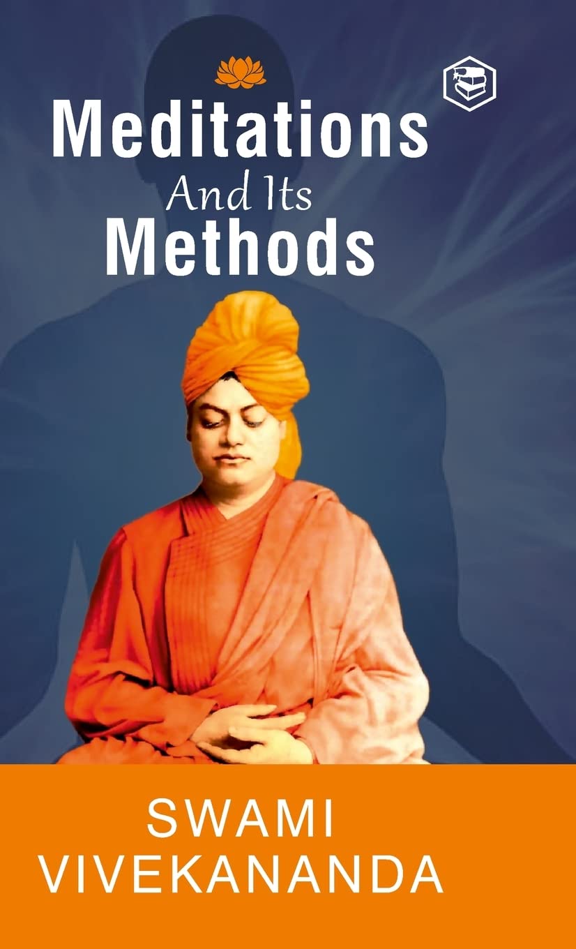 Meditation and Its Methods by Swami Vivekananda (Hardcover Library