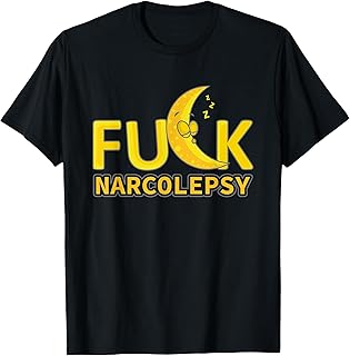 Fuck Narcolepsy Awareness Narcoleptic Sleeping Disorder T-Shirt