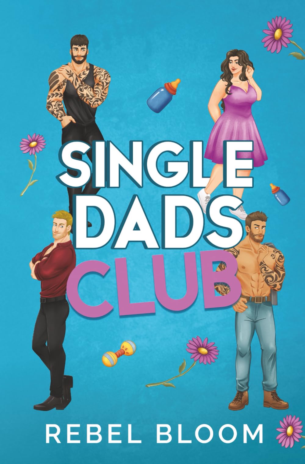 Single Dads Club: A Contemporary Reverse Harem Romance