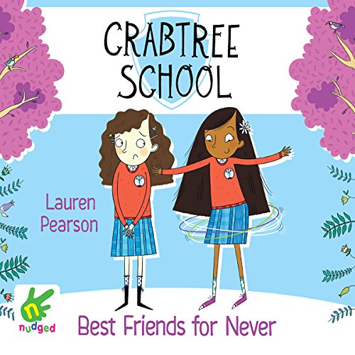 Best Friends for Never Crabtree School 2 (Audible Audio