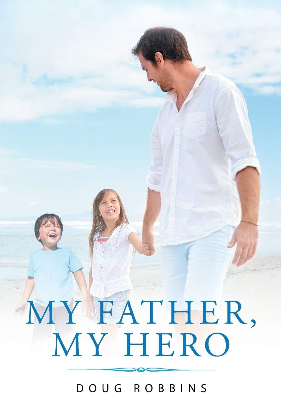 My Father, My Hero