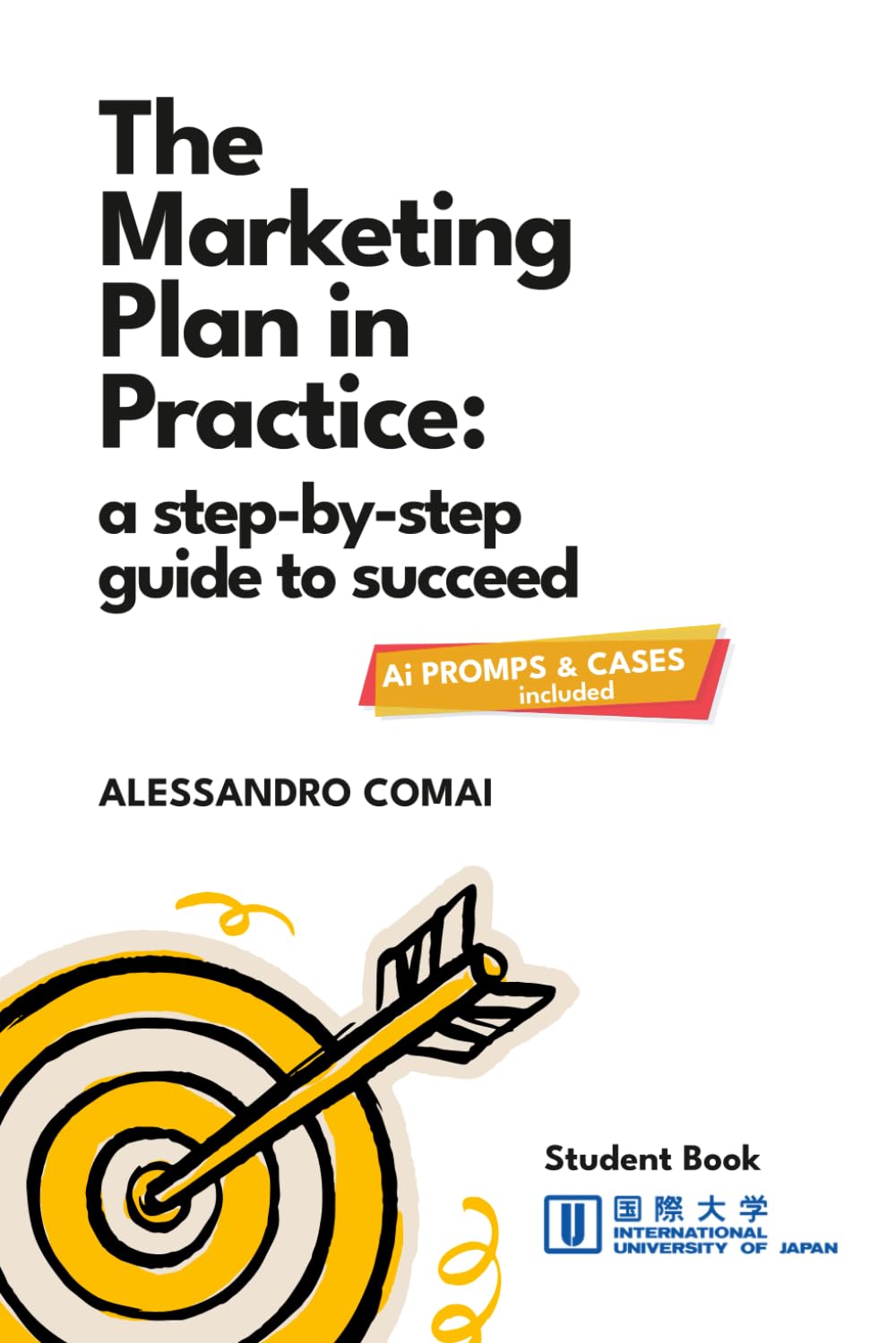 The Marketing Plan in Practice: a step-by-step guide to succeed - 2nd edition
