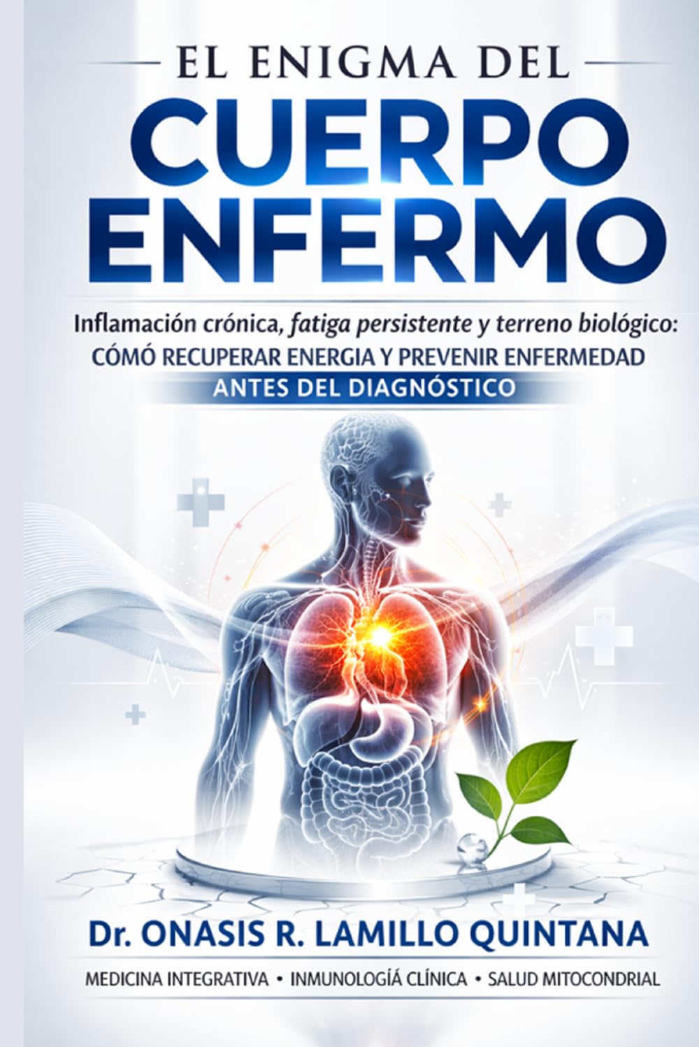 El enigma del cuerpo enfermo