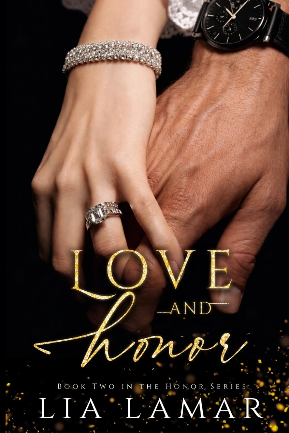 LOVE AND HONOR: A Dark Mafia Romance (THE HONOR SERIES)