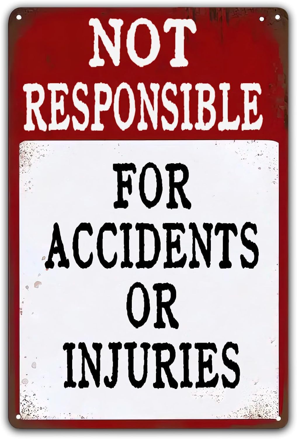 SMAZDFXX Not Responsible For Accidents Or Injuries Vintage Metal Sign,Warning Decor Creative Tin Sign Metal Plaque for Home Garden Yard Bar Pub Garage Outdoor Man Cave Decor 8"x12"