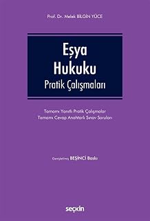 Eşya Hukuku Pratik Çalışmaları