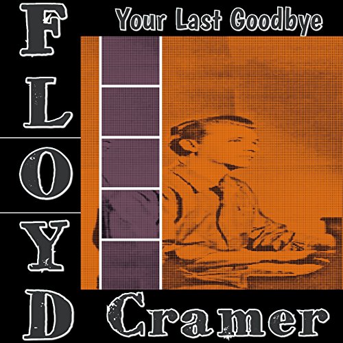 Play Your Last Goodbye by Floyd Cramer on Amazon Music