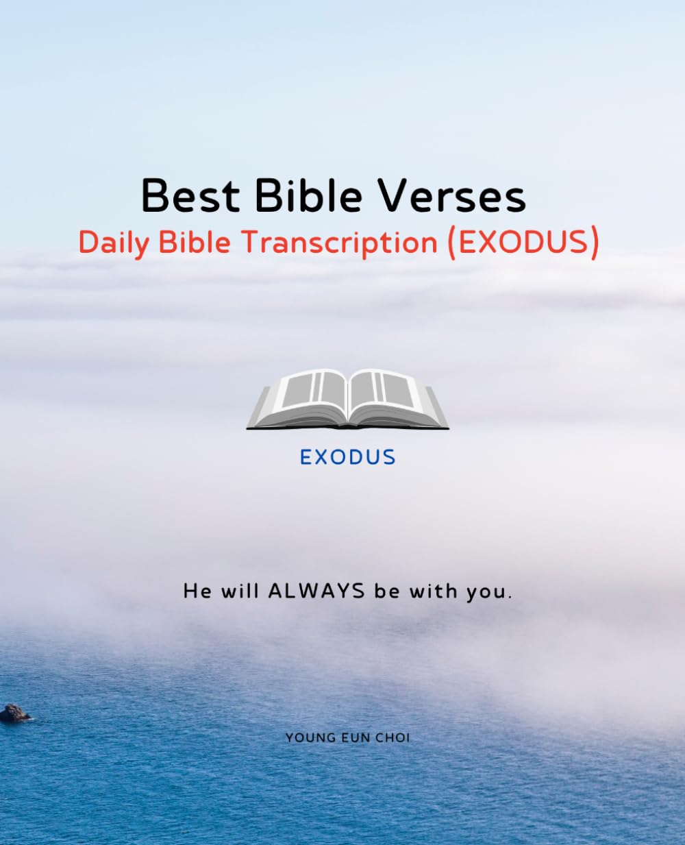 Best Bible Verses: Daily Bible Transcription (EXODUS)