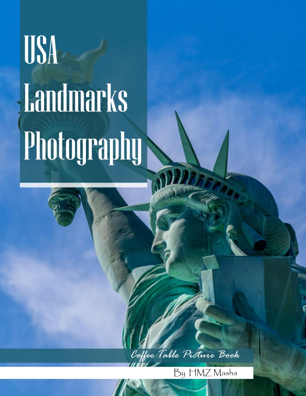 USA Landmarks Photography: Coffee Table Picture Book — Beautiful Images of America's Most Iconic Places