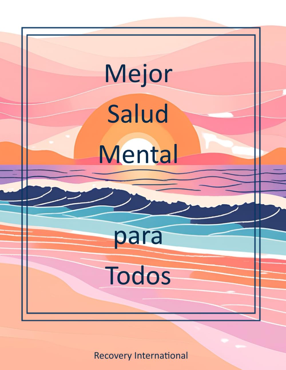 Mejor Salud Mental Para Todos