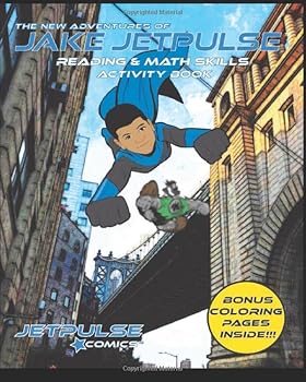 Paperback The New Adventures of Jake Jetpulse: Reading & Math Skills Activity Book