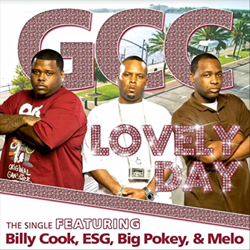 Lovely Day (feat. Billy Cook, E.S.G., Big Pokey & Melo) [Explicit]