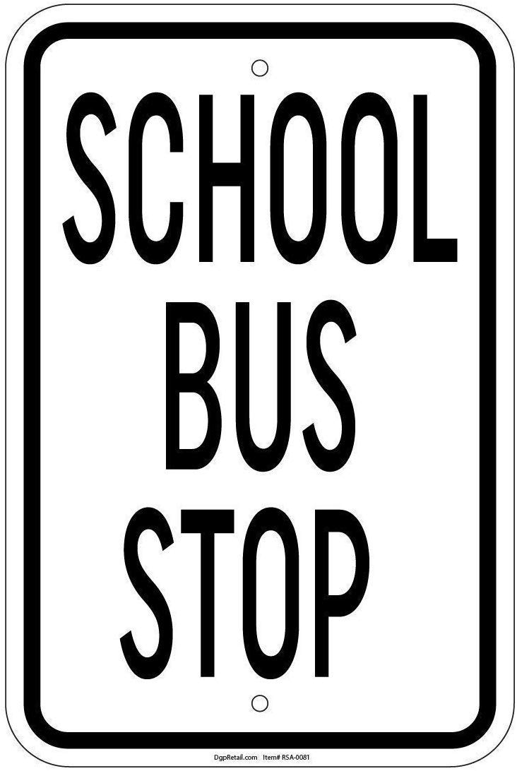 Biopracess School Bus Stop Sign 8x12 Inchs