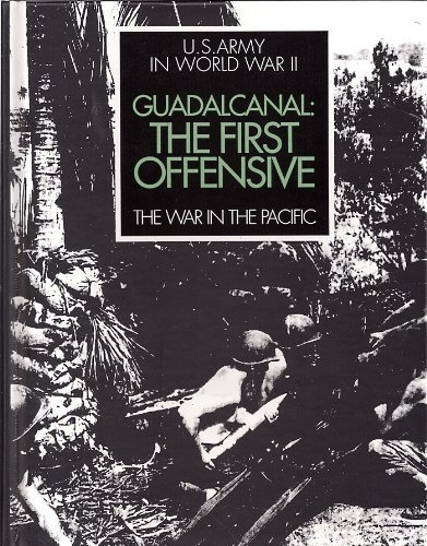 Guadalcanal: The First Offensive, the U. S. Arm... 0788150073 Book Cover