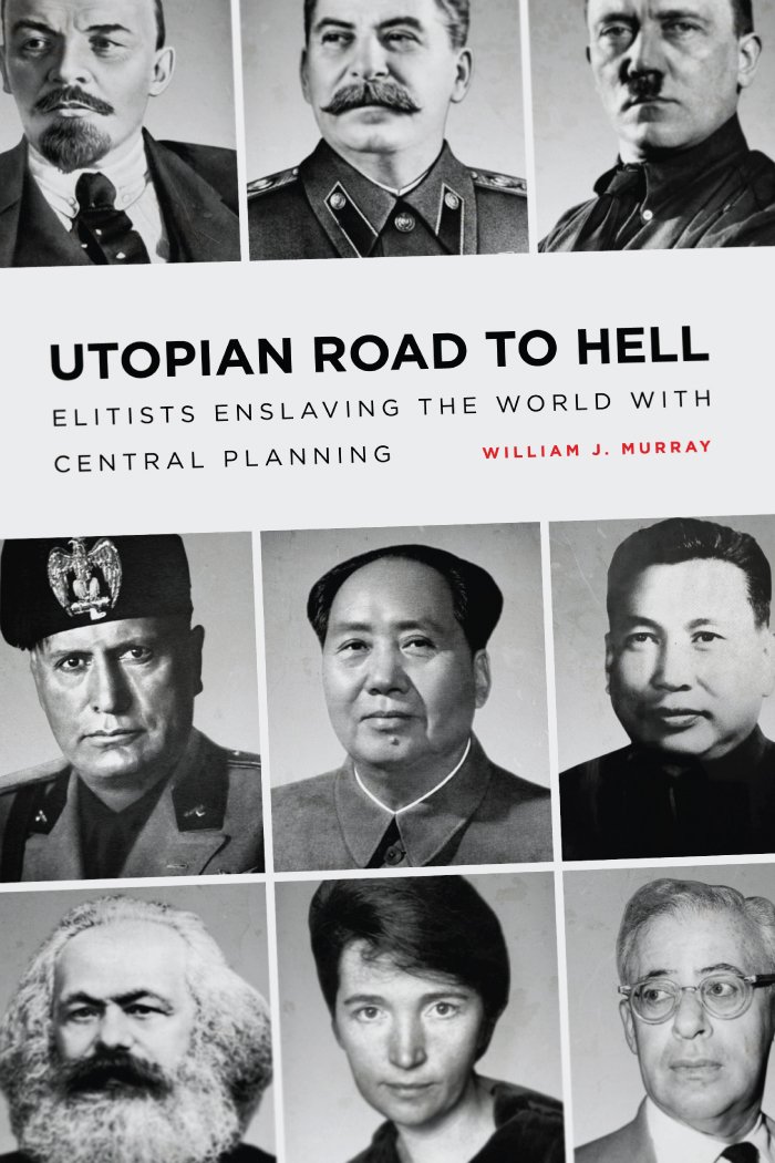 Buy Utopian Road to Hell: Enslaving America and the World with Central Planning — BookShops.in