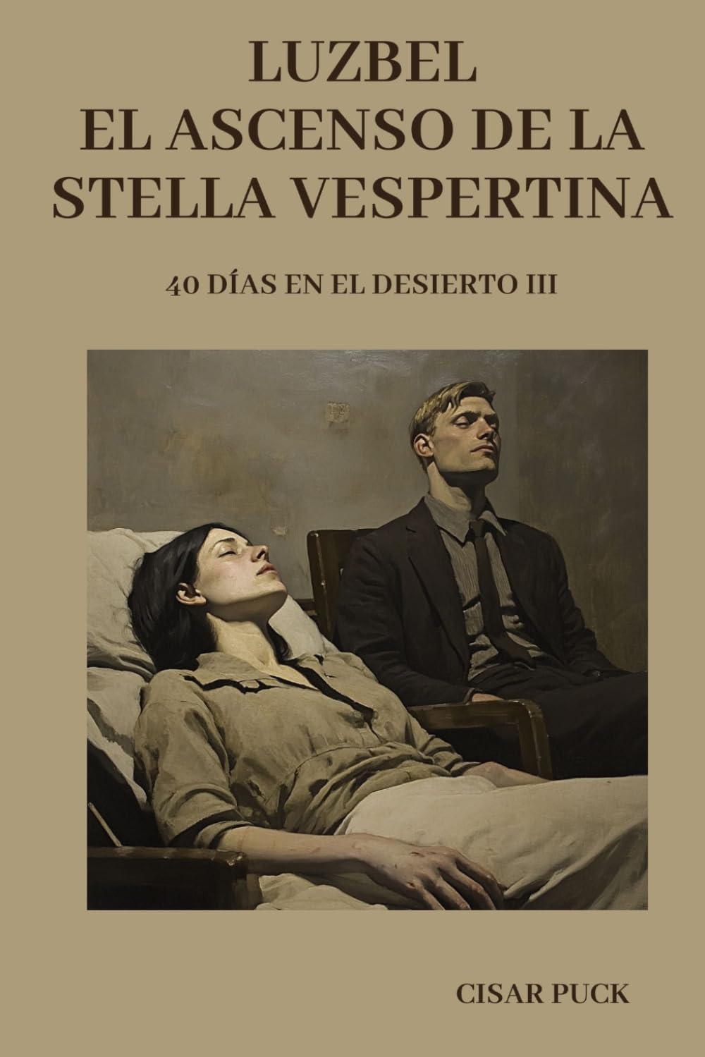 Luzbell. El ascenso de la Stella Vespertina (40 días en el desierto)