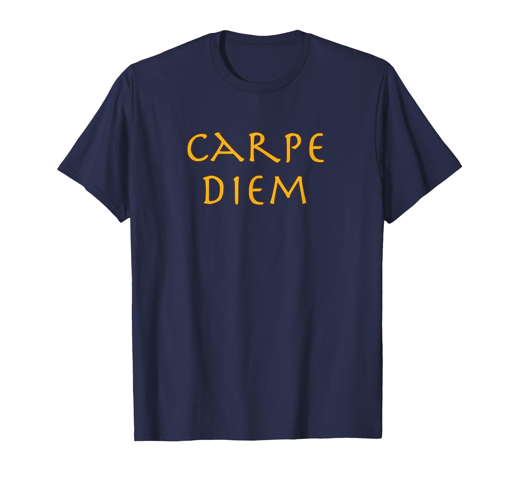 Carpe Diem Inspirational Happiness T-Shirt For Busy People T-Shirt