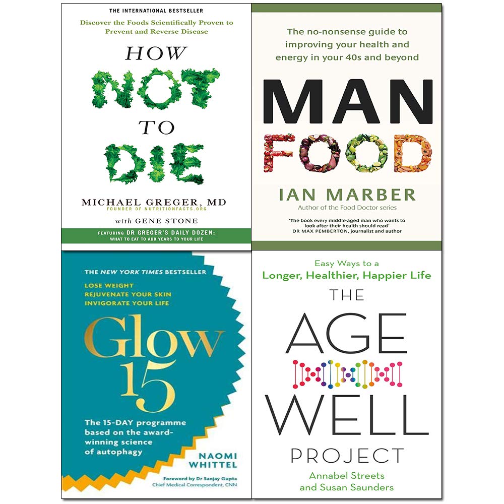Age-Well Project, ManFood, Glow15, How Not to Die 4 Books Collection Set