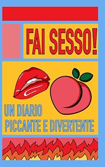 FAI SESSO! Un diario piccante e divertente Recensisci le prestazioni con il tuo partner