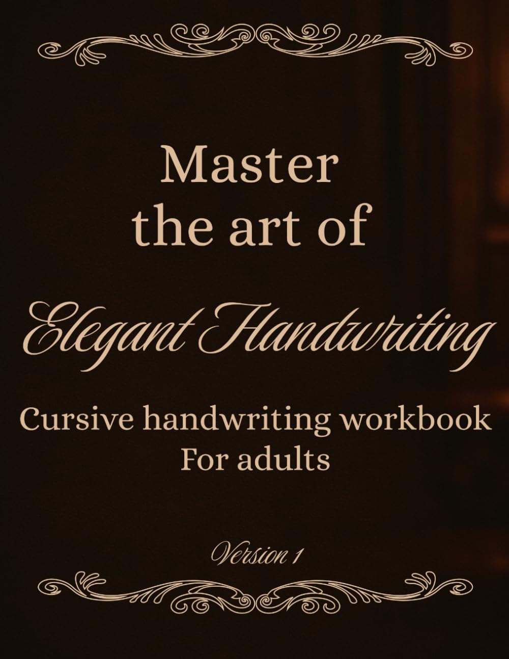 Mastering the art of elegant handwriting: cursive handwriting guide for adults