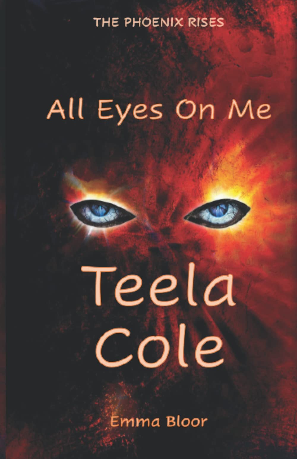 Nielson Books ALL EYES ON ME TEELA COLE