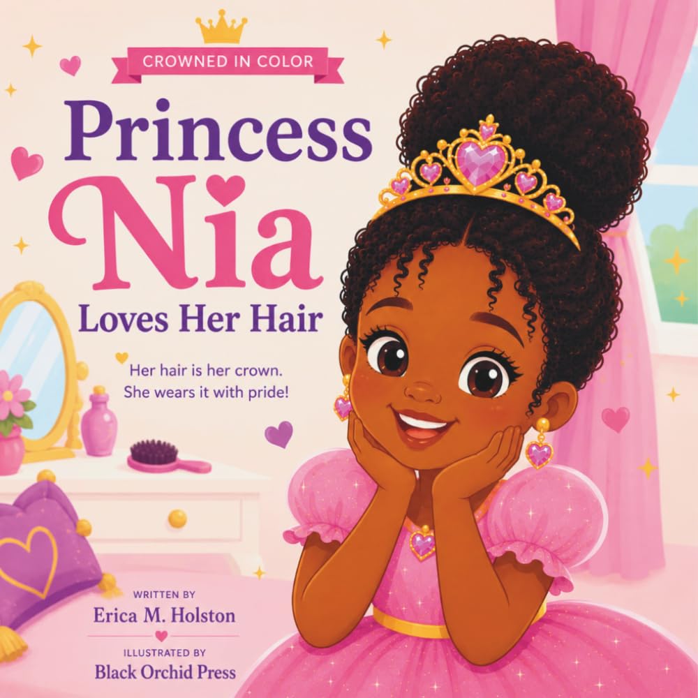Crowned in Color: Princess Nia Loves Her Hair